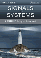 Signals and Systems: A MATLAB Integrated Approach