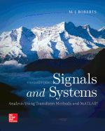 Signals and Systems: Analysis Using Transform Methods and MATLAB