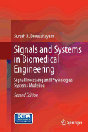 Signals and Systems in Biomedical Engineering: Signal Processing and Physiological Systems Modeling