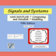 Signals and Systemsd with MATLAB Computing and Simulink Modeling, Fifth Edition - 