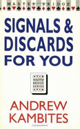Signals & Discards for You