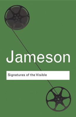 Signatures of the Visible - Jameson, Fredric