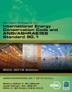 Significant Changes to the Iecc 2012 and Ashrae 90.1 2010