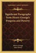 Significant Paragraphs from Henry George's Progress and Poverty