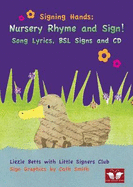 Signing Hands; Nursery Rhyme and Sign
