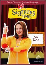 Signing Time!, Vol. 10: My Day