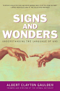 Signs and Wonders: Understanding the Language of God