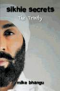 Sikhie Secrets: Trinity