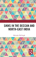 Sikhs in the Deccan and North-East India