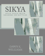 Sikya: For Solo Voice with Shakers or Rattles