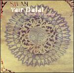 Silan [Magda] - Yair Dalal & Al Ol Ensemble