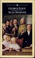 Silas Marner: 2the Weaver of Raveloe - Eliot, George, and Leavis, Q D (Editor)
