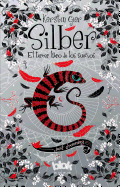 Silber. El Tercer Libro de Los Suenos / Silber 3. the Third Book of Dreams