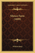 Silence Farm (1899)
