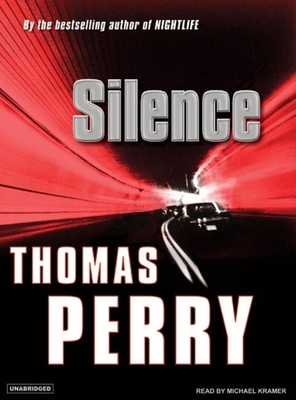 Silence - Perry, Thomas, and Kramer, Michael (Narrator)