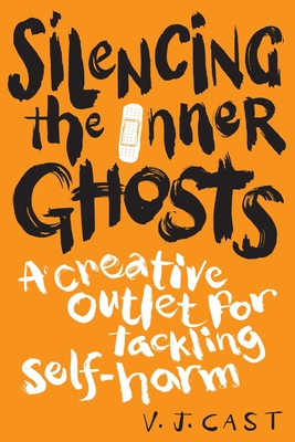 Silencing the Inner Ghosts: A Creative Outlet for Tackling Self Harm - Cast, Vj