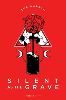 Silent as the Grave, 3 - Aarsen, Zoe