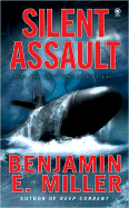 Silent Assault - Miller, Benjamin E