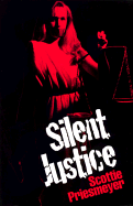 Silent Justice