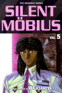 Silent Mobius, Vol. 5