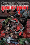 Silent Night, Deadly Night: 40th Anniversary Collection Tpb