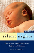 Silent Nights: Overcoming Sleep Problems in Babies and Children