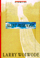 Silent Passengers: Stories