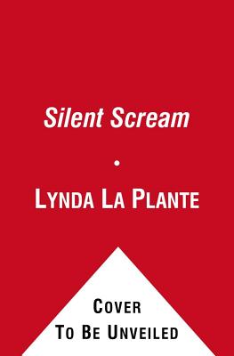 Silent Scream - La Plante, Lynda