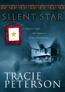 Silent Star - Peterson, Tracie