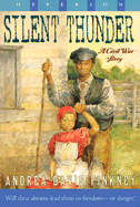 Silent Thunder: A Civil War Story - Pinkney, Andrea Davis