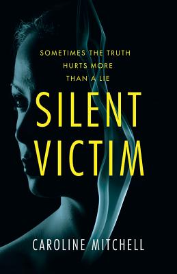 Silent Victim - Mitchell, Caroline