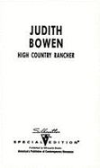 Silhouette #851: High Country Rancher - Bowen, Judith