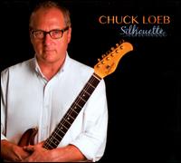 Silhouette - Chuck Loeb