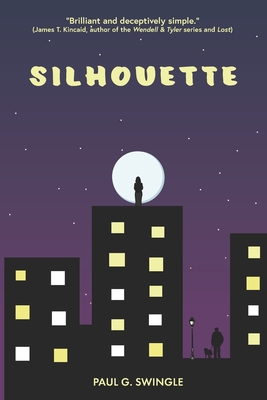 Silhouette - Swingle, Paul G