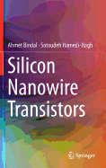 Silicon Nanowire Transistors