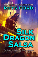 Silk Dragon Salsa: Volume 4