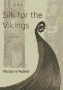 Silk for the Vikings
