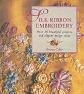 Silk Ribbon Embroidery