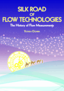 Silk Road of Flow Technologies: The History of Flow Measurements