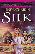 Silk - Chaikin, Linda Lee