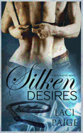 Silken Desires: Silken Edge #2