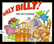 Silly Billy! - Hutchins, Pat