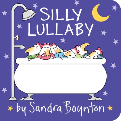 Silly Lullaby - Boynton, Sandra (Illustrator)