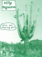 Silly Saguaros