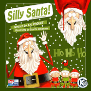 Silly Santa!: Bilingual English-French