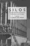 Silos: Fundamentals of Theory, Behaviour and Design