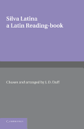 Silva Latina: A Latin Reading Book