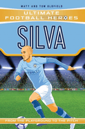 Silva (Ultimate Football Heroes - the No. 1 football series): Collect Them All!