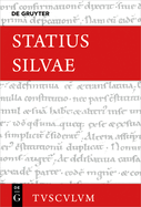 Silvae: Lateinisch - Deutsch