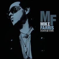 Silver and Stone - Mike Farris